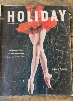 Holiday Magazine Noveber 1952 Ballet in America  – Vol 12 No. 5